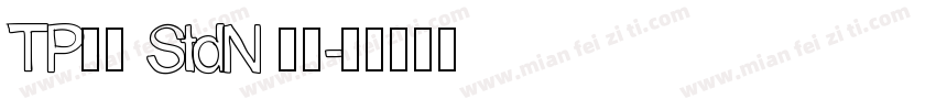 TP明朝 StdN 下载字体转换